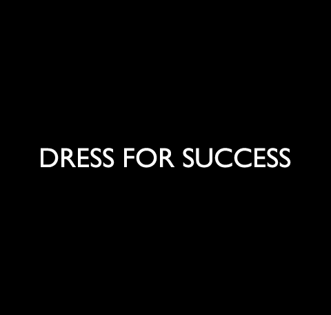 Dress for Successs